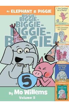 An elephant & piggie biggie! volume 5 - mo willems