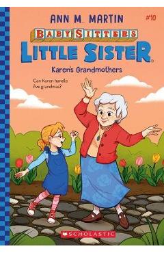 Karen\'s Grandmothers (Baby-Sitters Little Sister #10) - Ann M. Martin