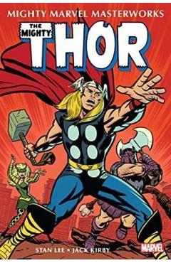 Mighty Marvel Masterworks: The Mighty Thor Vol. 2: The Invasion of Asgard - Stan Lee