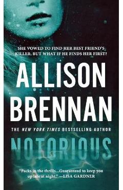 Notorious - Allison Brennan