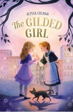 The Gilded Girl - Alyssa Colman
