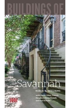 Buildings of Savannah - Robin B. Williams