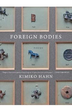 Foreign Bodies: Poems - Kimiko Hahn