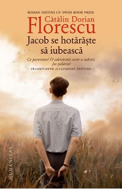 Jacob Se Hotaraste Sa Iubeasca - Catalin Dorian Florescu