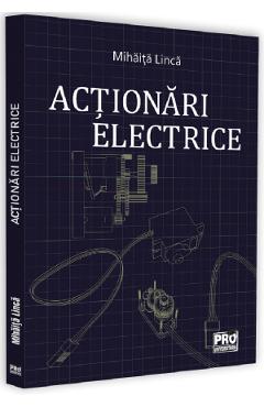 Actionari electrice - Mihaita Linca - PRO UNIVERSITARIA