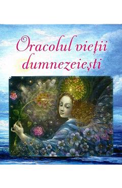 Oracolul vietii dumnezeiesti Autor Anonim poza bestsellers.ro
