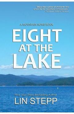 Eight At The Lake - Lin Stepp