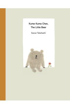 Kuma-Kuma Chan, the Little Bear