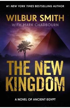 New Kingdom: New Kingdom - Wibur Smith