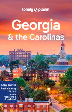 Lonely Planet Georgia & the Carolinas 3 - Amy C. Balfour