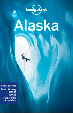 Lonely Planet Alaska 13 - Brendan Sainsbury