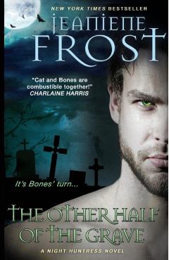 The Other Half of the Grave - Jeaniene Frost