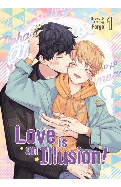 Love Is an Illusion! Vol. 1 - Fargo