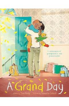 A Grand Day - Jean Reidy