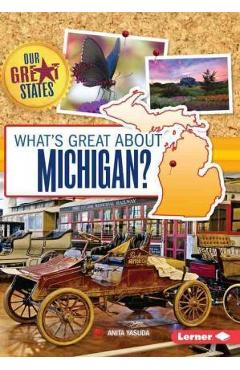 What\'s Great about Michigan? - Anita Yasuda