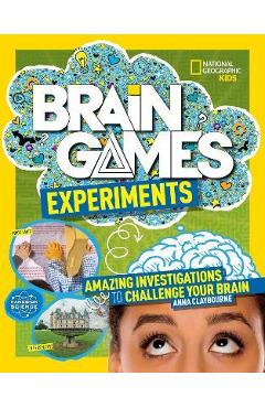Brain Games: Experiments - Anna Claybourne