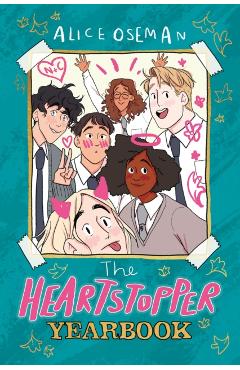 The Heartstopper Yearbook - Alice Oseman