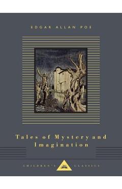 Tales of Mystery and Imagination: Illustrated by Arthur Rackham - Edgar Allan Poe