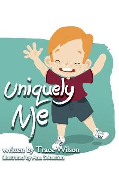 Uniquely Me - Trace Wilson - Imagine 1