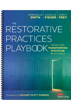 The Restorative Practices Playbook: Tools for Transforming Discipline in Schools