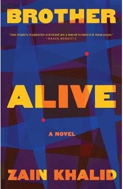 Brother Alive - Zain Khalid