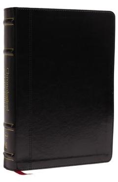 Nkjv, Chronological Study Bible, Leathersoft, Black, Comfort Print: Holy Bible, New King James Version - Thomas Nelson