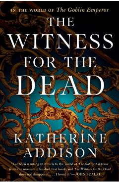 The Witness for the Dead - Katherine Addison
