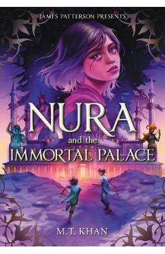 Nura and the Immortal Palace - M. T. Khan