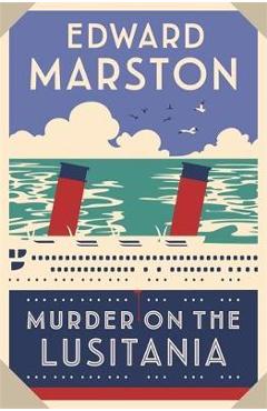 Murder on the Lusitania - Edward Marston - Imagine 1