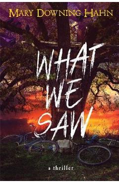 What we saw - mary downing hahn