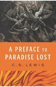 A Preface to Paradise Lost - C. S. Lewis