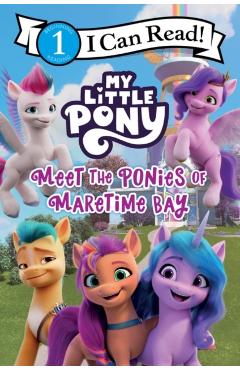My Little Pony: Meet the Ponies of Maretime Bay - Hasbro
