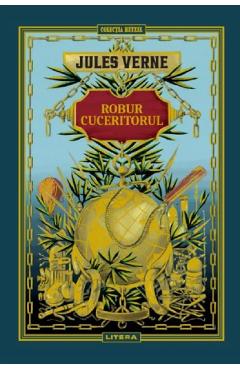 Robur Cuceritorul – Jules Verne Carti imagine 2022