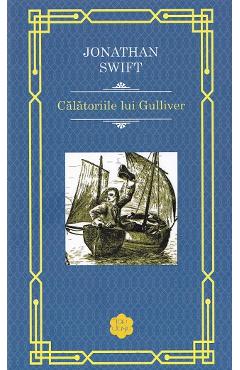 Calatoriile lui Gulliver - Jonathan Swift