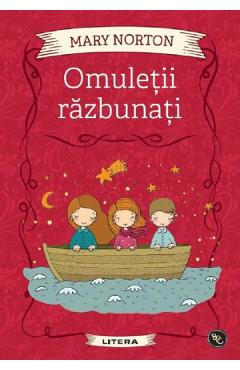 Omuletii razbunati - Mary Norton - LITERA
