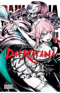 Goblin Slayer Side Story II: Dai Katana, Vol. 3 (Manga) - Kumo Kagyu