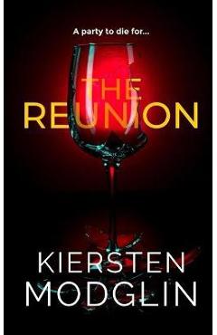The Reunion - Kiersten Modglin