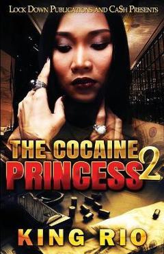 The Cocaine Princess 2 - King Rio