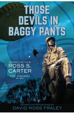 Those Devils in Baggy Pants - David Ross Fraley
