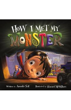 How I Met My Monster - Howard Mcwilliam