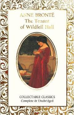 The Tenant of Wildfell Hall - Anne Brontë