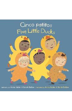Cinco Patitos/Five Little Ducks - Annie Kubler