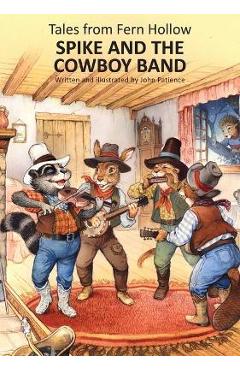 Spike and the Cowboy Band - John Patience
