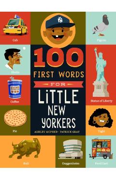 100 First Words for Little New Yorkers - Ashley Mcphee