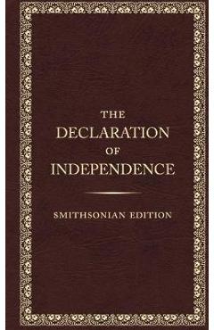 The Declaration of Independence, Smithsonian Edition - Founding Fathers