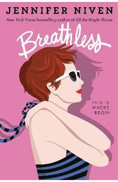 Breathless - Jennifer Niven