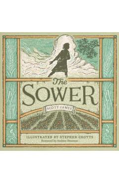 The Sower - Scott James