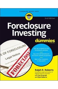 Foreclosure Investing for Dummies - Joseph Kraynak