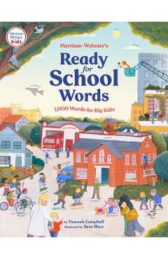 Merriam-Webster\'s Ready-For-School Words: 1,000 Words for Big Kids - Hannah S. Campbell