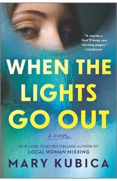 When the lights go out - mary kubica